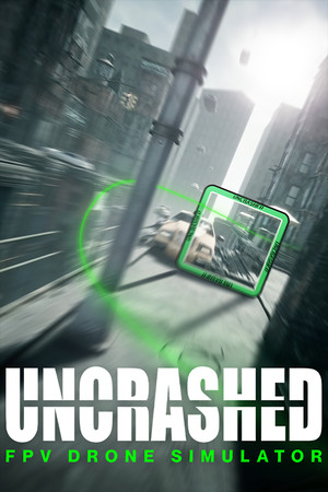 Couverture de Uncrashed : FPV Drone Simulator